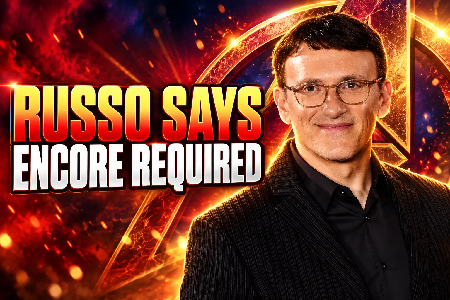 Joe Russo Endgame Encore required for Doomsday